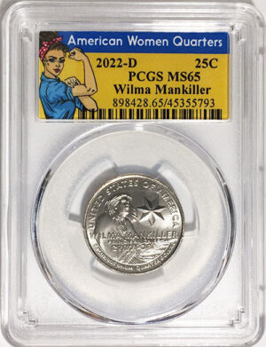 2022 Certified Mint State and Proof American Women Quarters Wilma Mankiller - back