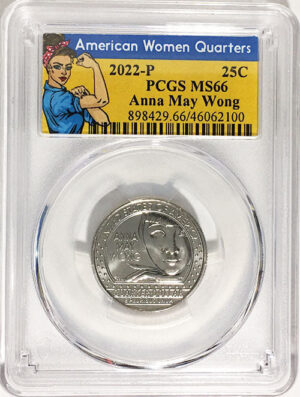 2022 Certified Mint State and Proof American Women Quarters Anna May Wong Rosie Label - back