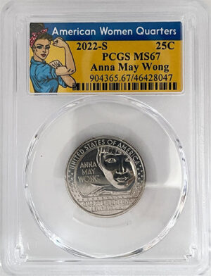 2022 Certified Mint State and Proof American Women Quarters Anna May Wong Rosie Label - back
